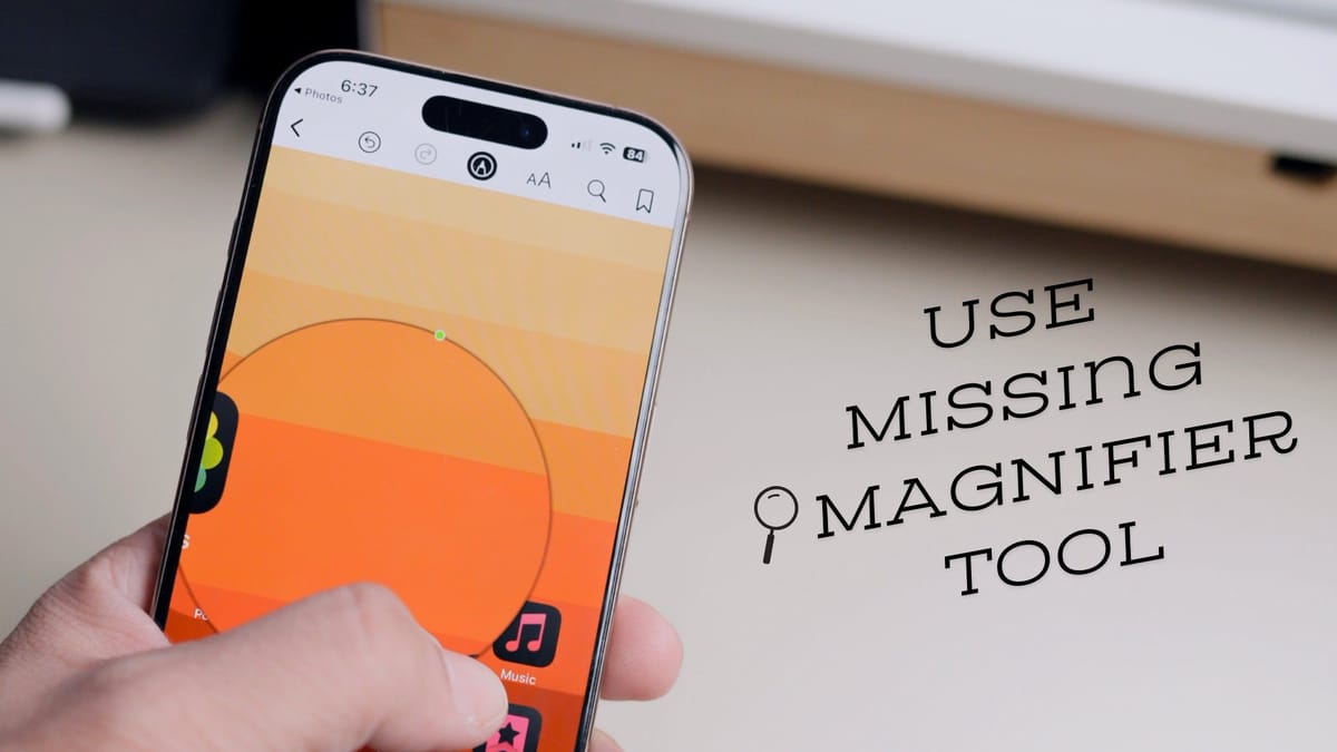 How to Access Missing Magnifier Tool When Marking Up iPhone Screenshots