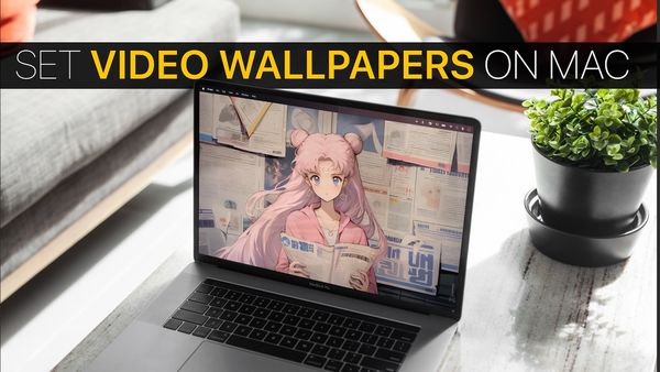 Set Live Video Wallpapers on Mac