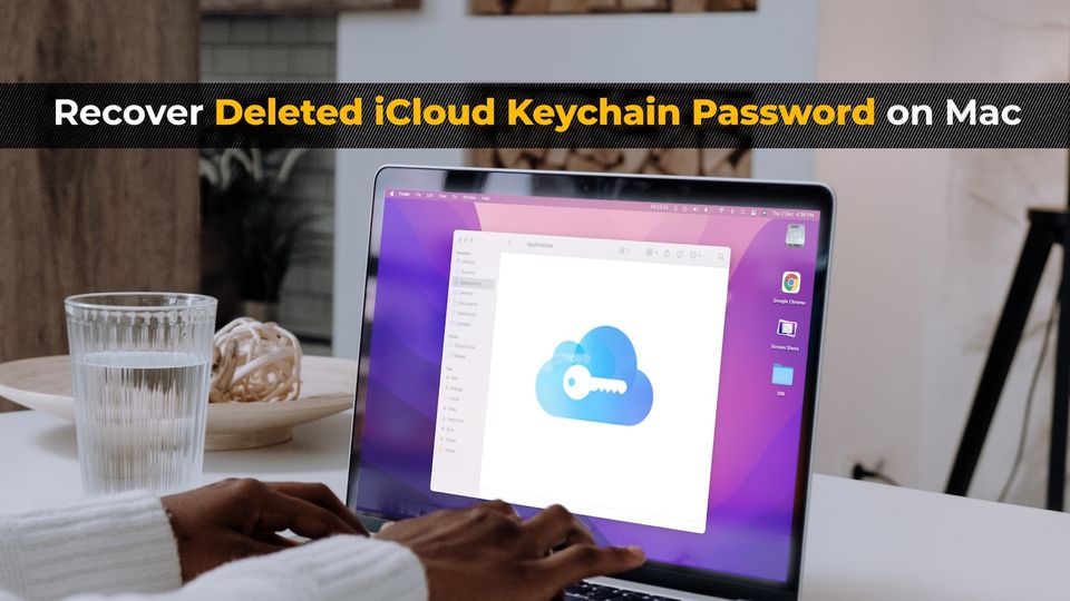 Women using Mac to recover delete iCloud keychain password