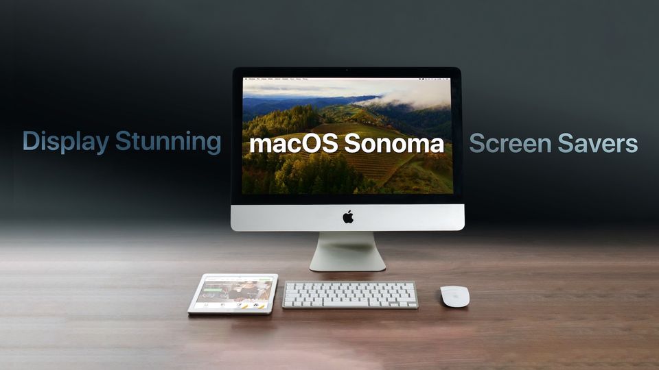 iMac on table showing macOS Sonoma screen saver